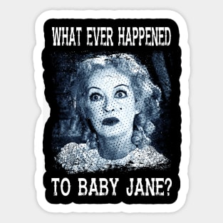 Bette Davis' Chilling Role What Ever Happened T-Shirt Sticker